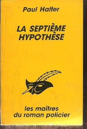 Bild des Verkufers fr LA SEPTIEME HYPOTHESE zum Verkauf von Le-Livre