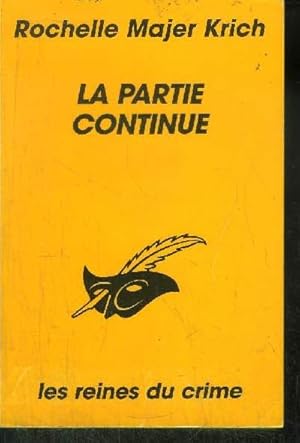 Bild des Verkufers fr LA PARTIE CONTINUE zum Verkauf von Le-Livre