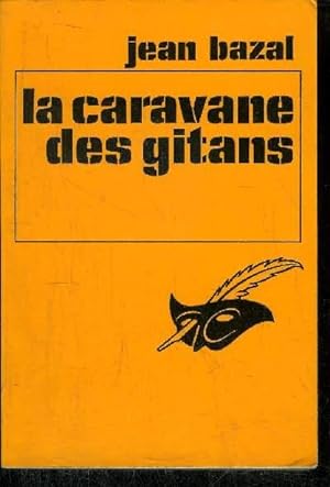 Bild des Verkufers fr LA CARAVANE DES GITANS zum Verkauf von Le-Livre