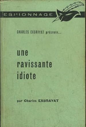 Bild des Verkufers fr UNE RAVISSANTE IDIOTE zum Verkauf von Le-Livre