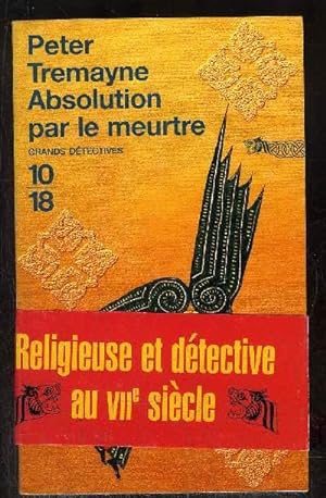 Bild des Verkufers fr ABSOLUTION PAR LE MEURTRE zum Verkauf von Le-Livre