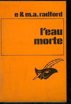 Bild des Verkufers fr L' EAU MORTE zum Verkauf von Le-Livre