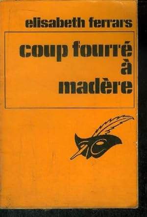 Seller image for COUP FOURRE A MADERE for sale by Le-Livre