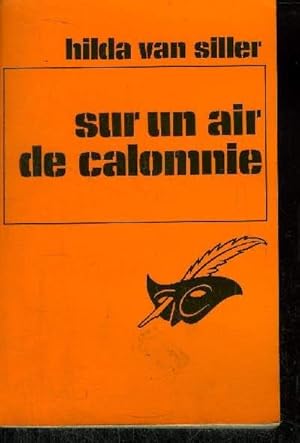 Bild des Verkufers fr SUR UN AIR DE CALOMNIE zum Verkauf von Le-Livre