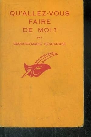 Imagen del vendedor de QU' ALLEZ-VOUS FAIRE DE MOI ? a la venta por Le-Livre