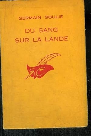 Image du vendeur pour DU SANG SUR LA LANDE mis en vente par Le-Livre