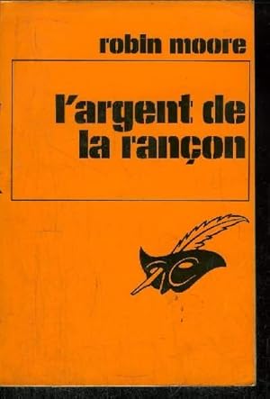 Seller image for L' ARGENT DE LA RANCON for sale by Le-Livre