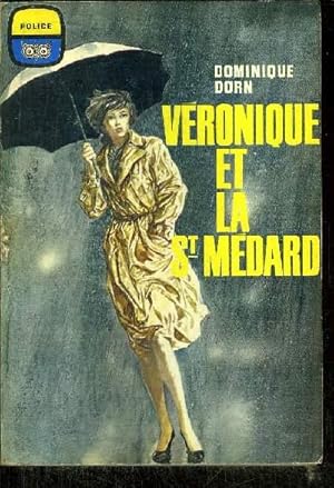 Image du vendeur pour VERONIQUE ET LA SAINT-MEDARD mis en vente par Le-Livre