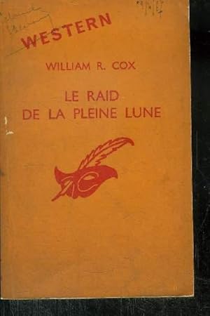 Bild des Verkufers fr LE RAID DE LA PLEINE LUNE zum Verkauf von Le-Livre