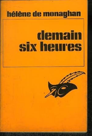 Seller image for DEMAIN SIX HEURES for sale by Le-Livre