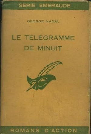 Seller image for LE TELEGRAMME DE MINUIT for sale by Le-Livre