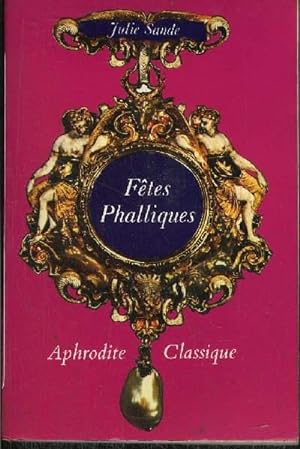 Seller image for FETES PHALLIQUES for sale by Le-Livre