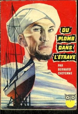 Bild des Verkufers fr DU PLOMB DANS L' ETRAVE zum Verkauf von Le-Livre
