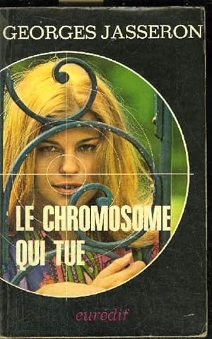 Image du vendeur pour LE CHROMOSOME QUI TUE mis en vente par Le-Livre