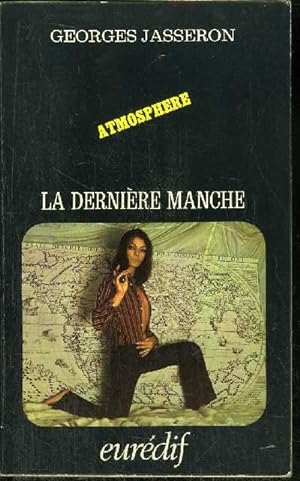 Image du vendeur pour LA DERNIERE MANCHE mis en vente par Le-Livre