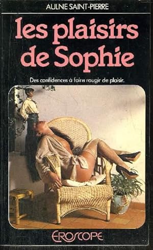 Bild des Verkufers fr LES PLAISIRS DE SOPHIE zum Verkauf von Le-Livre