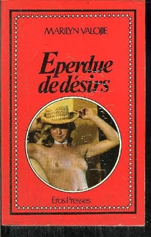 Imagen del vendedor de EPERDUE DE DESIRS a la venta por Le-Livre