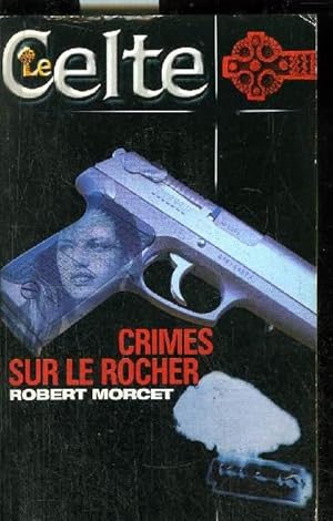 Image du vendeur pour CRIMES SUR LE ROCHER mis en vente par Le-Livre