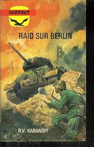 Imagen del vendedor de RAID SUR BERLIN a la venta por Le-Livre