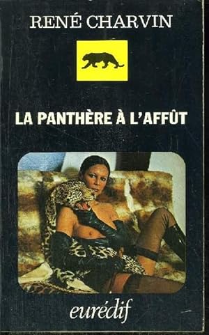 Bild des Verkufers fr LA PANTHERE A L'AFFUT zum Verkauf von Le-Livre
