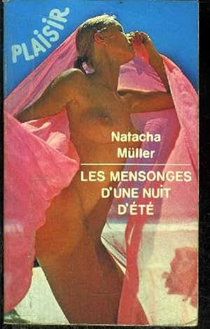 Bild des Verkufers fr LES MENSONGES D'UNE NUIT D'ETE zum Verkauf von Le-Livre