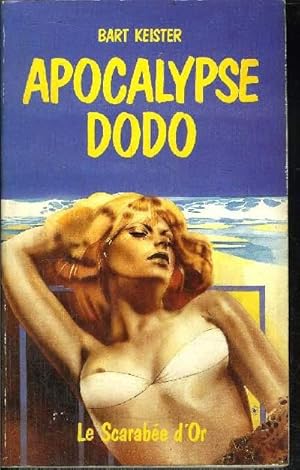 Imagen del vendedor de APOCALYPSE DODO a la venta por Le-Livre