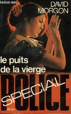 Immagine del venditore per LE PUITS DE LA VIERGE venduto da Le-Livre