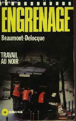 Seller image for TRAVAIL AU NOIR for sale by Le-Livre