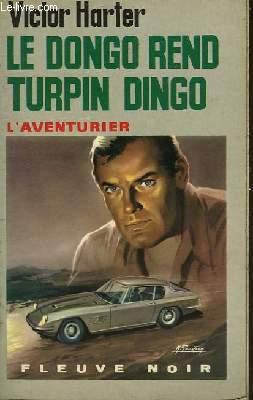 Seller image for LE DONGO REND TURPIN DINGO for sale by Le-Livre