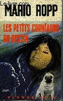 Bild des Verkufers fr LES PETITS CORNIAUDS DU DESTIN zum Verkauf von Le-Livre