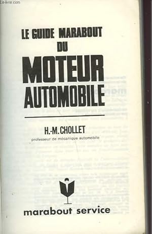 Seller image for LE GUIDE MARABOUT DU MOTEUR AUTOMOBILE for sale by Le-Livre