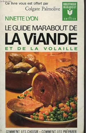 Image du vendeur pour LE GUIDE MARABOUT DE LA VIANDE ET DE LA VOLAILLE mis en vente par Le-Livre