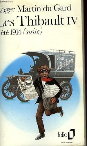 Seller image for LES THIBAULT - IV - L'ETE 1914 ( SUITE) for sale by Le-Livre