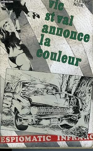 Immagine del venditore per VIC ST VAL ANNONCE LA COULEUR venduto da Le-Livre