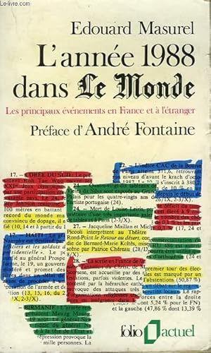 Seller image for L'ANNEE 1988 DANS LE MONDE - LES PRINCIPAUX EVENEMENTS EN FRANCE ET A L'ETRANGER for sale by Le-Livre