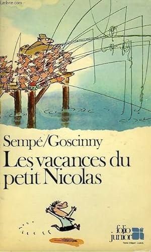 Bild des Verkufers fr LES VACANCES DU PETIT NICOLAS zum Verkauf von Le-Livre
