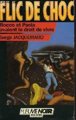 Image du vendeur pour ROCCO ET PAOLA AVAIENT LE DROIT DE VIVRE mis en vente par Le-Livre