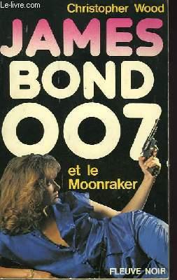 Immagine del venditore per JAMES BOND 007 ET LE MOONRAKER venduto da Le-Livre