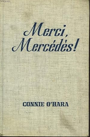 Image du vendeur pour MERCI, MERCEDES! mis en vente par Le-Livre
