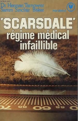 Seller image for PERDEZ 8 KILOS EN 14 JOURS SANS JAMAIS LES REPRENDRE " SCARSDALE" LE REGIME MEDICALE INFAILLIBLE for sale by Le-Livre