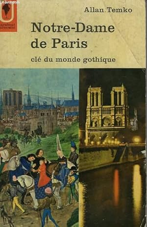 Bild des Verkufers fr NOTRE-DAME DE PARIS CLE DU MONDE GOTHIQUE zum Verkauf von Le-Livre