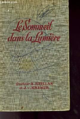 Imagen del vendedor de LE SOMMEIL DANS LA LUMIERE a la venta por Le-Livre