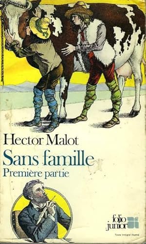 Seller image for SANS FAMILLE - PREMIERE PARTIE for sale by Le-Livre