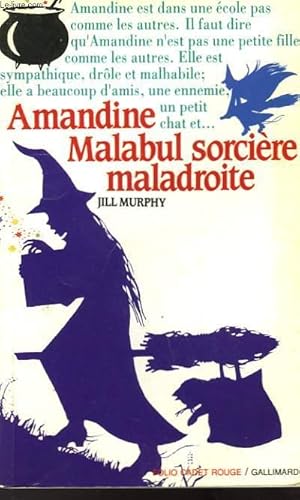 Immagine del venditore per AMANDINE MALABUL SORCIERE MALADROITE venduto da Le-Livre