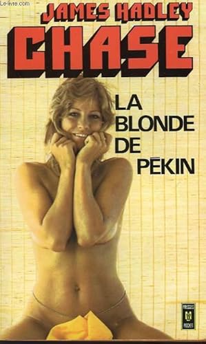 Seller image for LA BLONDE DE PEKIN - YOU HAVE YOURSELF A DEAL for sale by Le-Livre