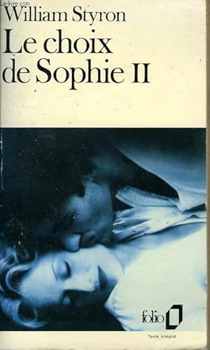 Seller image for LE CHOIX DE SOPHIE - II for sale by Le-Livre