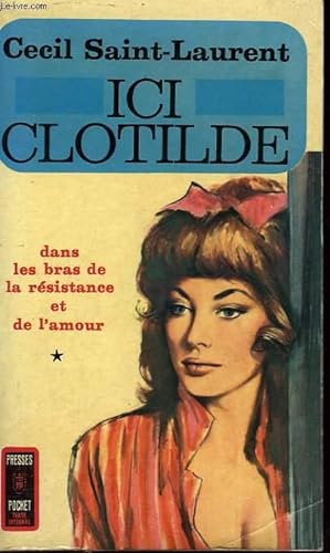 Seller image for ICI CLOTILDE - TOME 1 for sale by Le-Livre