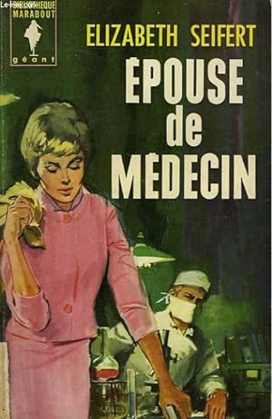 Seller image for EPOUDE DE MEDECIN - THE DOCTOR'S BRIDE for sale by Le-Livre