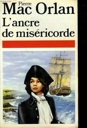 Image du vendeur pour L'ANCRE DE LA MISERICORDE mis en vente par Le-Livre