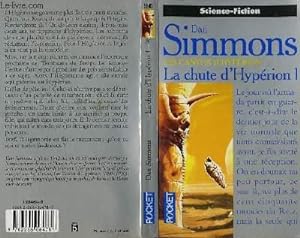 Immagine del venditore per LES CANTOS D'HYPERION "LA CHUTE D' HYPERION 1" - THE FALL OF HYPERION venduto da Le-Livre